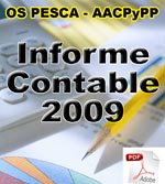 OS PESCA - AACPyPP: Informe Contable 2009. Ingresar al foro