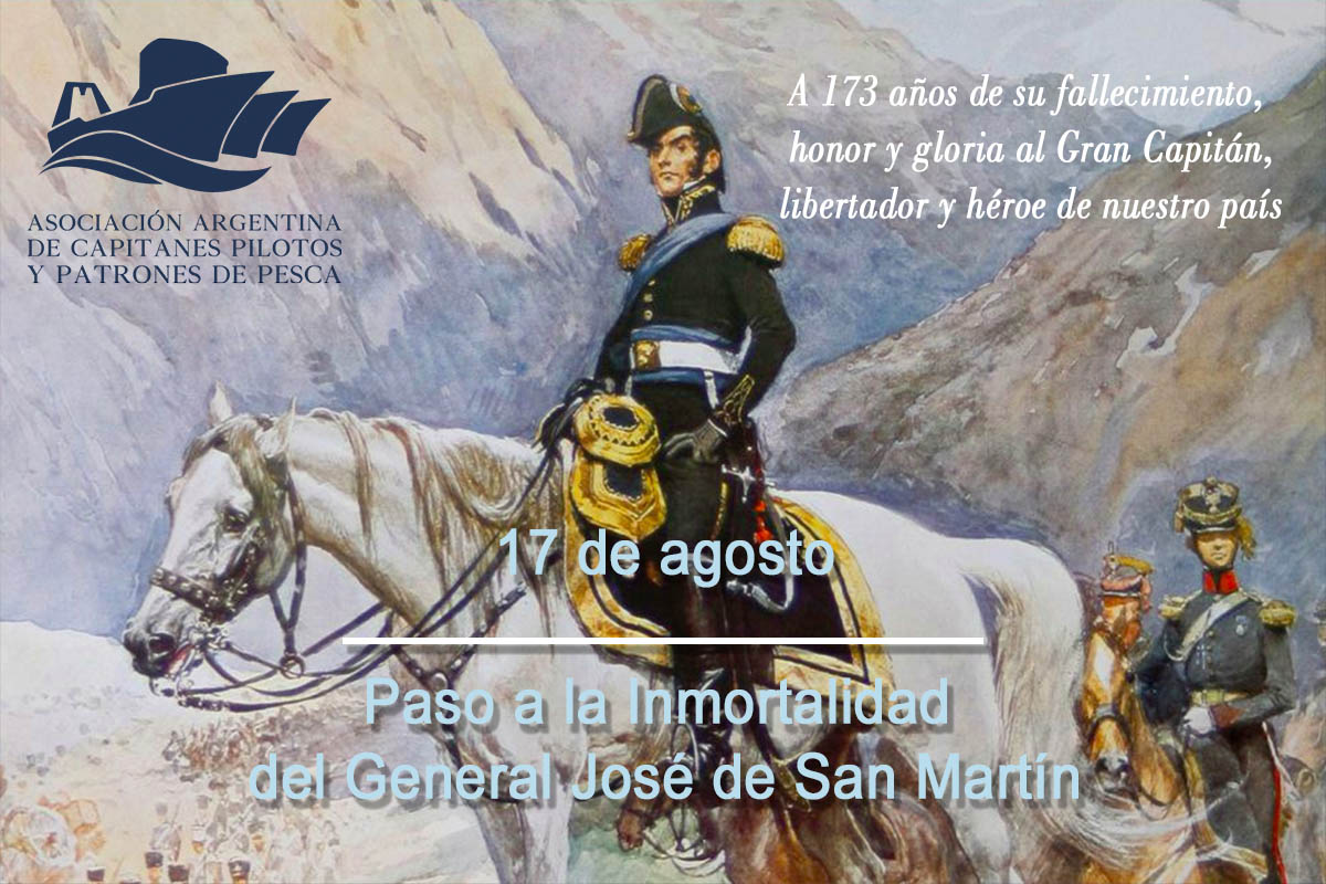17 de Agosto | Paso a la Inmortalidad del General José de San Martín